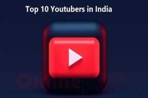 Top 10 Youtubers in India